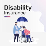 What You Should Know About Disability Insurance 25 What You Should Know About Disability Insurance
