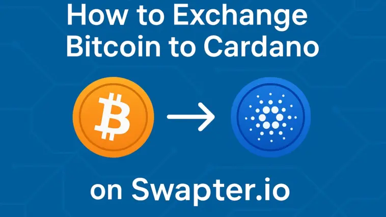 How to Exchange Bitcoin to Cardano