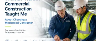 Commercial Mechanical Contractor Selection Guide – Lessons From 20 Years in Construction
