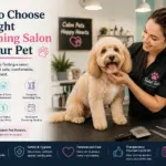 How to Choose the Right Grooming Salon for Your Pet 28 How to Choose the Right Grooming Salon for Your Pet